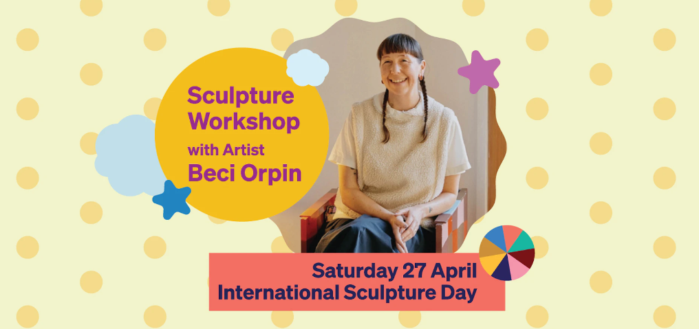 Sculpture Workshop with artist Beci Orpin